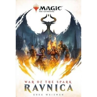 Livre - War of The Spark: Ravnica - Magic: The Gathering - by Greg Weisman