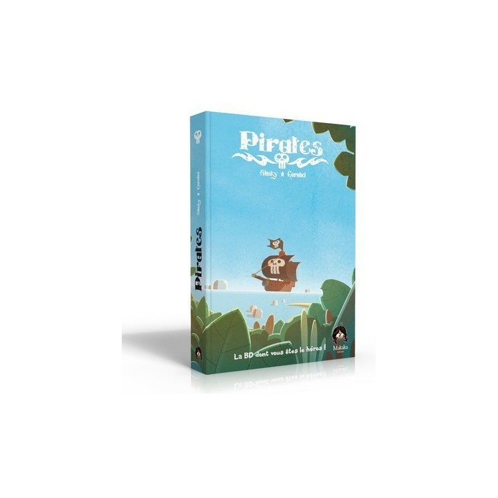 La BD dont vous êtes le héros - Pirates Tome 1