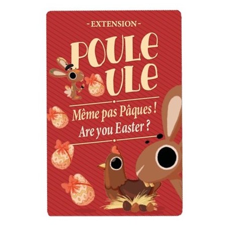 Jeux de société - Poule Poule Extension : Même Pas Pâques !