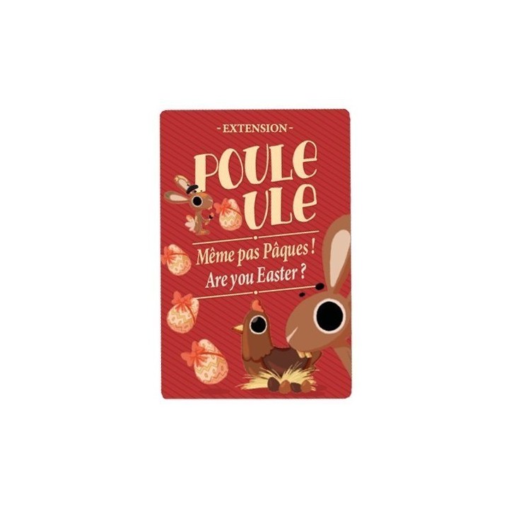 Jeux de société - Poule Poule Extension : Même Pas Pâques !