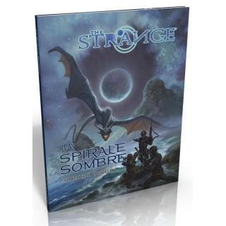 Jeux de rôle - The Strange - La Spirale Sombre