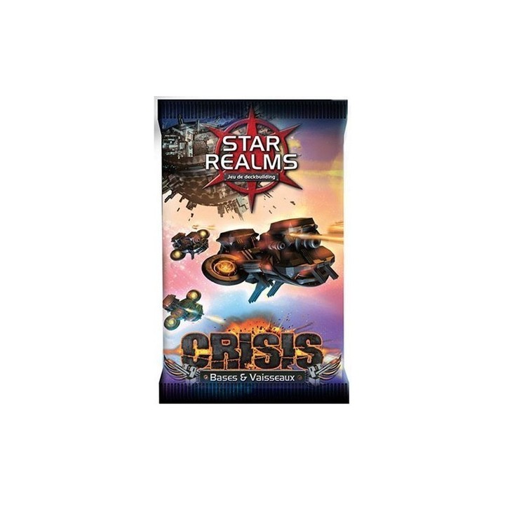 Star Realms extension Crisis : Bases & Vaisseaux