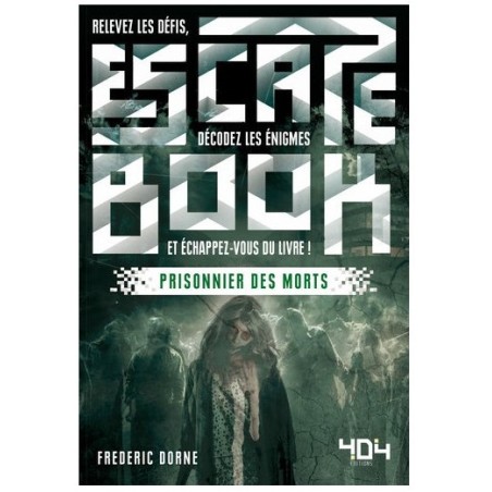 Escape Book - Prisonnier des Morts