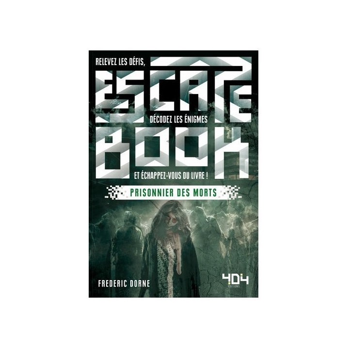 Escape Book - Prisonnier des Morts