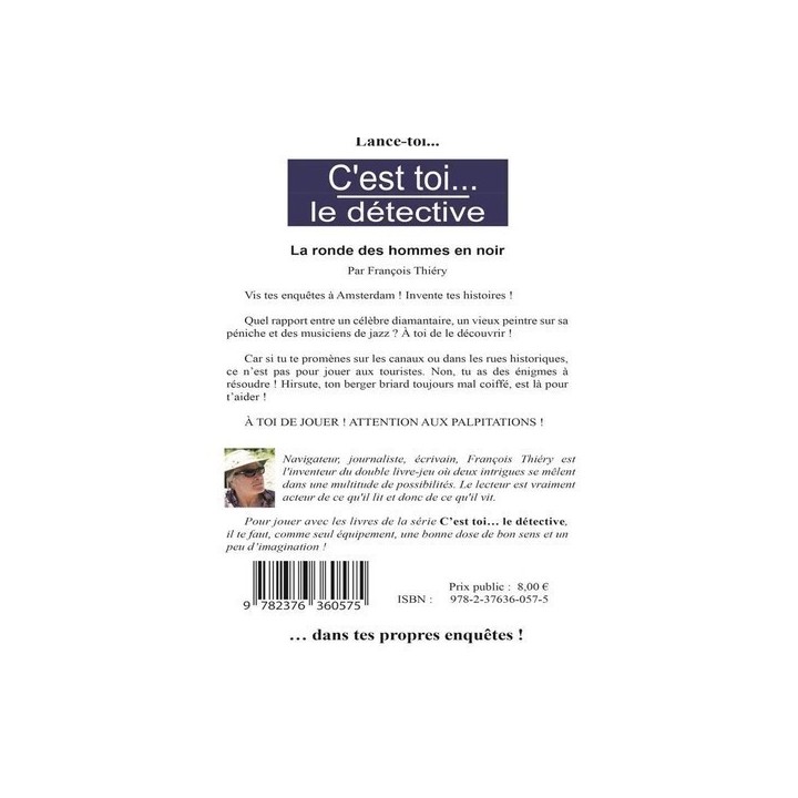 Livre Histoires à jouer : La Ronde des Hommes en noir - C'est toi le détective vol 6