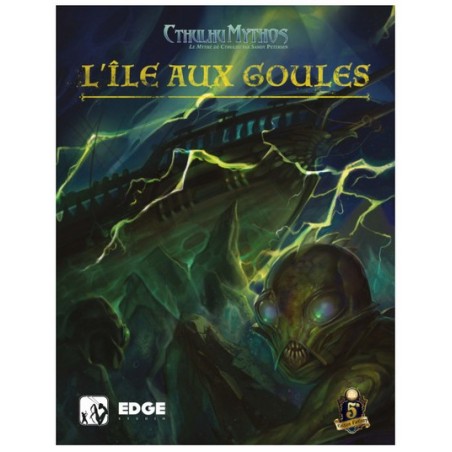 Jeux de rôle - Cthulhu Mythos : L’Île aux Goules