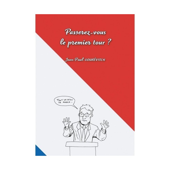 Livre Jeu : Passerez-vous le premier tour ? - Tome 3