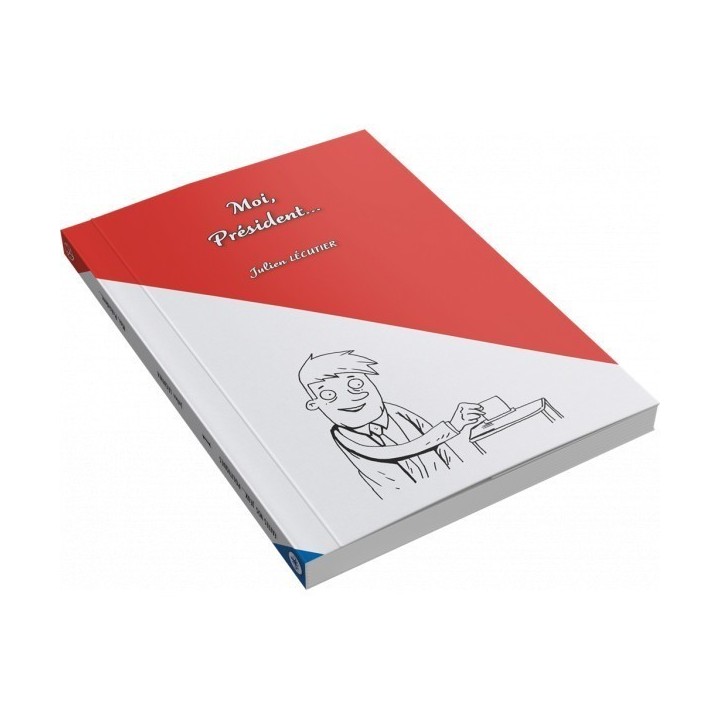 Livre Jeu : Moi, Président... - Tome 1
