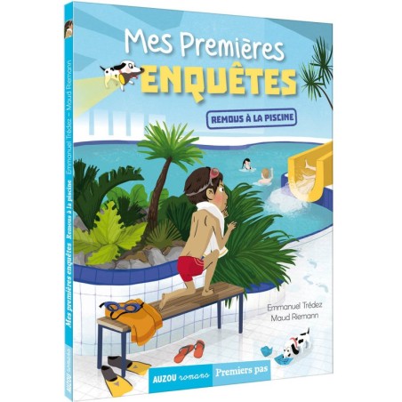 Livre - Mes Premières Enquêtes Tome 4 : Remous à la Piscine