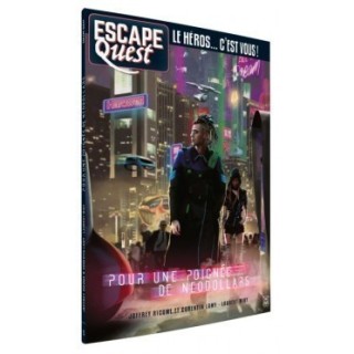 ESCAPE TOME 5: POUR UNE POIGNE DE NEODOLLARS