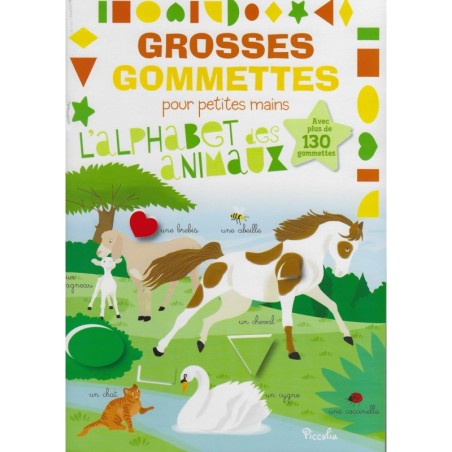 Livre Jeux - Grosses Gommettes pour Petites Mains : l'Alphabet des Animaux