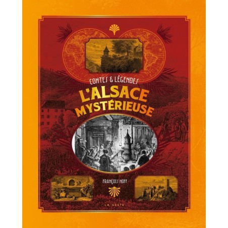 Livre - L’Alsace Mystérieuse : Contes et légendes