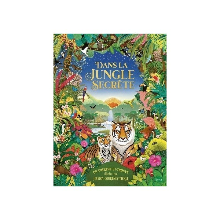 Livre Jeux - Cherche et Trouve : Dans la jungle secrète