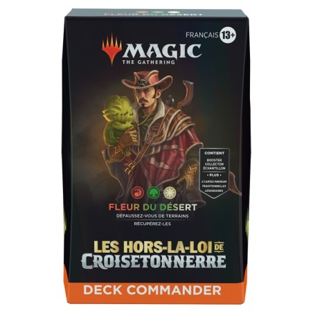 MTG - Magic Deck Commander Les hors-la-loi de Croisetonnerre - Fleur du Désert