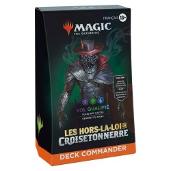 MTG - Magic Deck Commander Les hors-la-loi de Croisetonnerre - Vol Qualifié