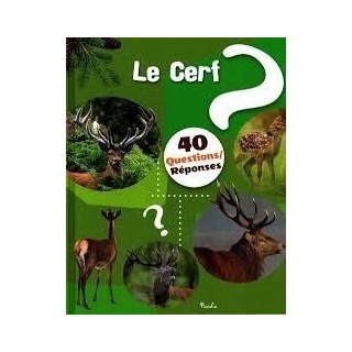 Livre - 40 questions/ réponses - Le Cerf
