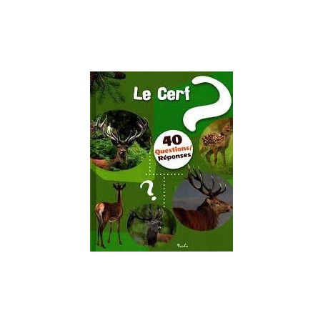 Livre - 40 questions/ réponses - Le Cerf