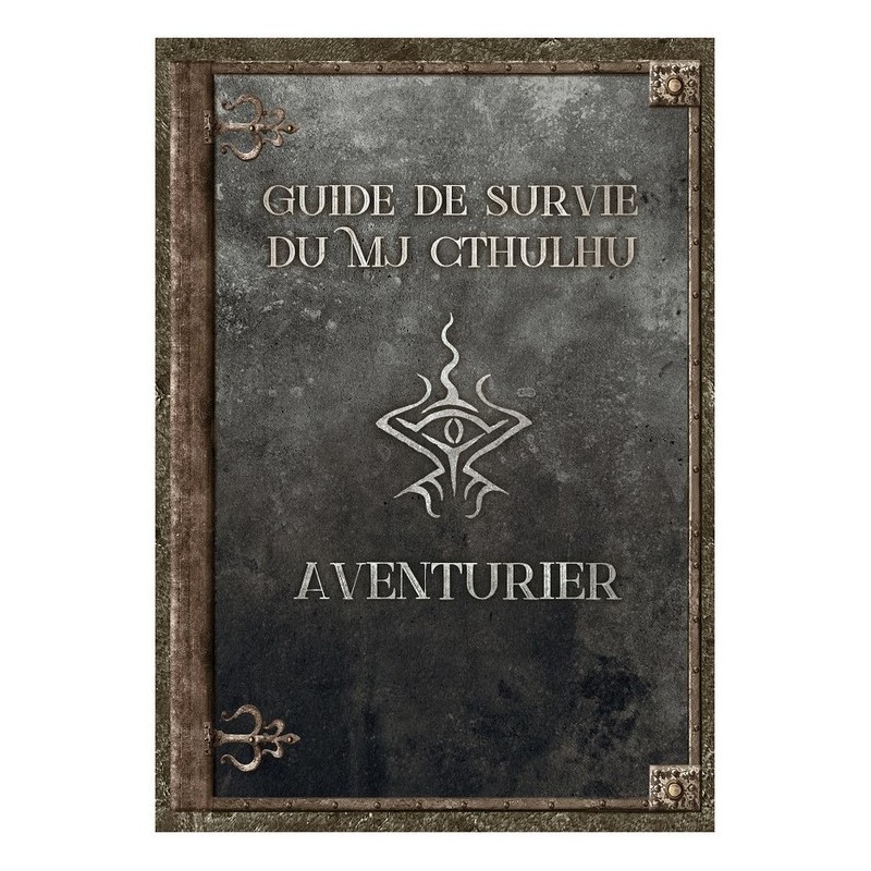 Jeux de rôle - Le Guide de Survie du MJ Cthulhu - Aventurier