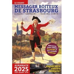 Livre - Le grand messager boiteux de Strasbourg - Almanach Alsace, Lorraine, Franche-Comté