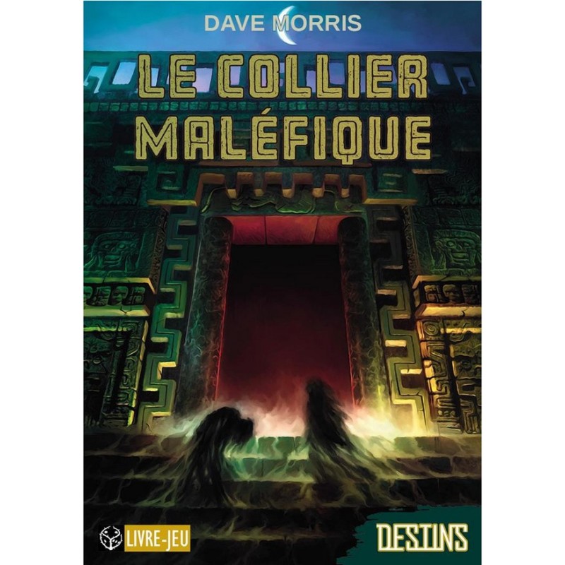 Livre Jeu - Destins : Le Collier Maléfique