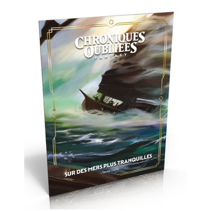 Jeux de rôle - Chroniques Oubliées Fantasy 2e édition - Sur des mers plus tranquilles