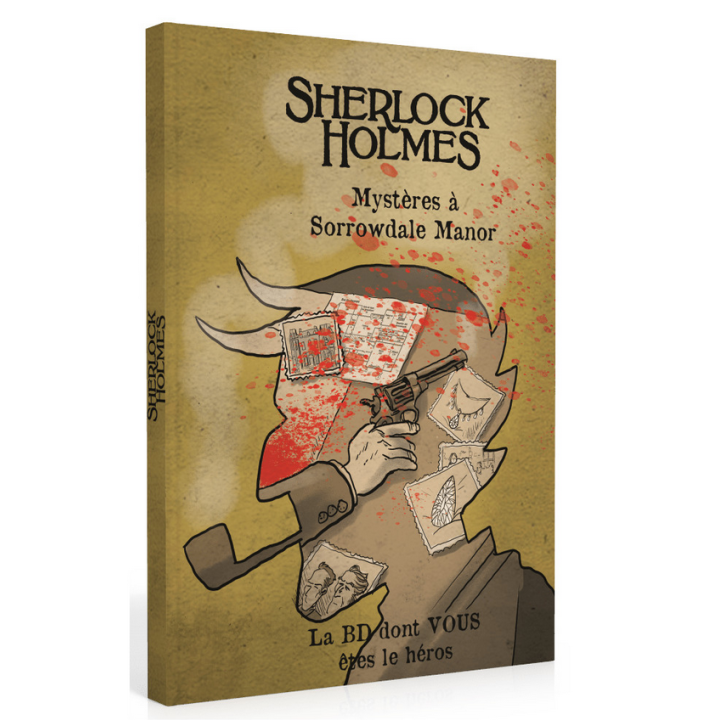 La BD dont vous êtes le héros - Sherlock Holmes Tome 9 : Mystères à Sorrowdale Manor