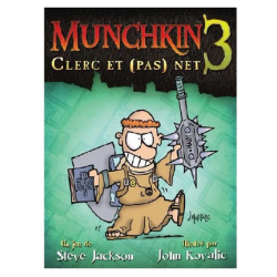 Jeux de société - Munchkin 3 : Clerc et (pas) Net