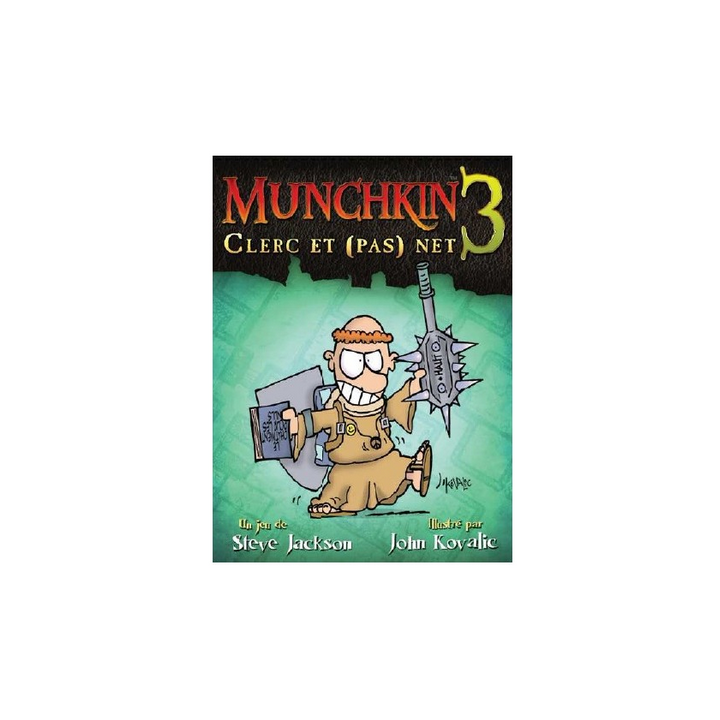 Jeux de société - Munchkin 3 : Clerc et (pas) Net