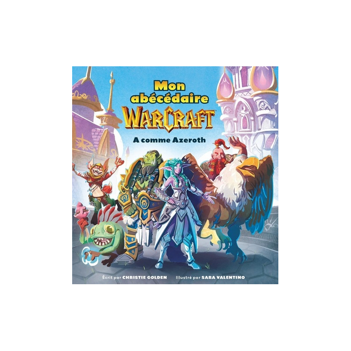 BD - Mon Abécédaire Warcraft - A comme Azeroth
