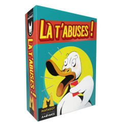 Jeux de société - Là t'abuses