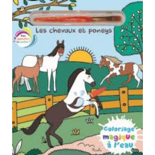 Livre coloriage magique à l'eau avec un pinceau - Les Chevaux et Poneys