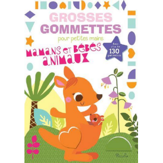 Livre Gommettes - Grosses Gommettes pour petites mains - Mamans et Bébés Animaux