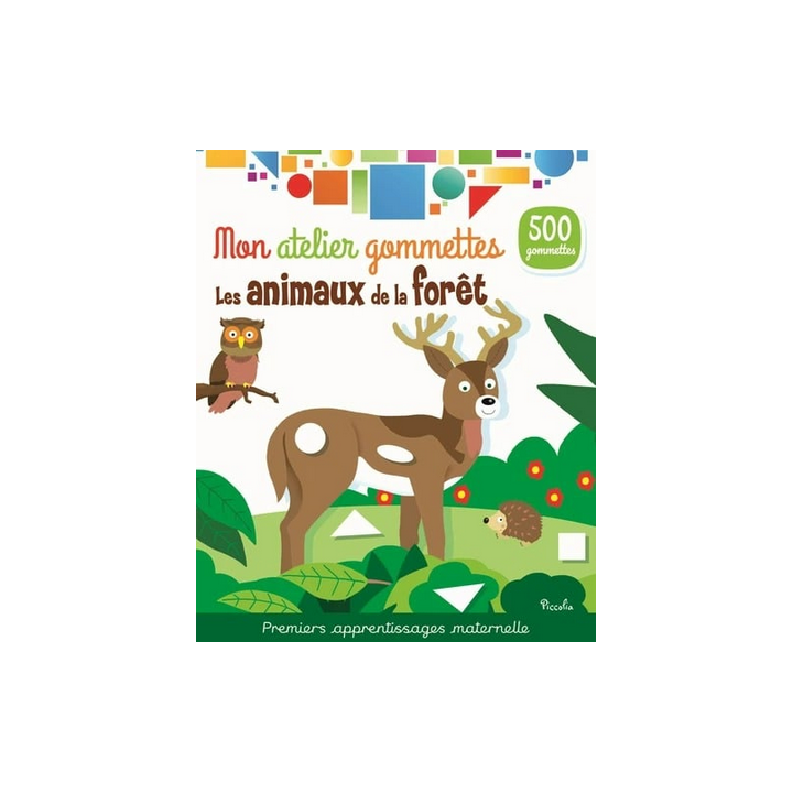 Livre Gommettes - Mon Atelier Gommettes : Les Animaux de la Fôret