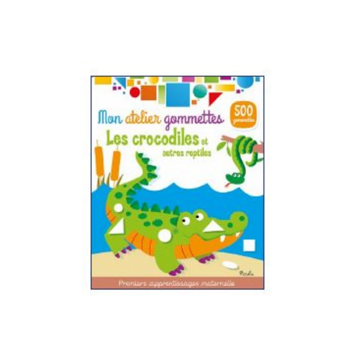 Livre Gommettes - Mon Atelier Gommettes : Les crocodiles et autres reptiles