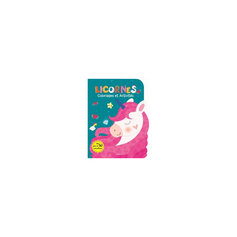 Livre Coloriages et Activités : Licornes - Avec plus de 50 autocollants Livre Coloriages et Activités : Licornes - Avec plus de 50 autocollants