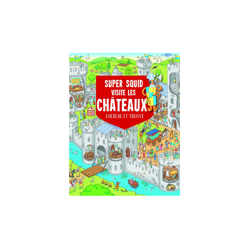 Livre "Cherche et Trouve" :  Super Squid : Visite les Châteaux