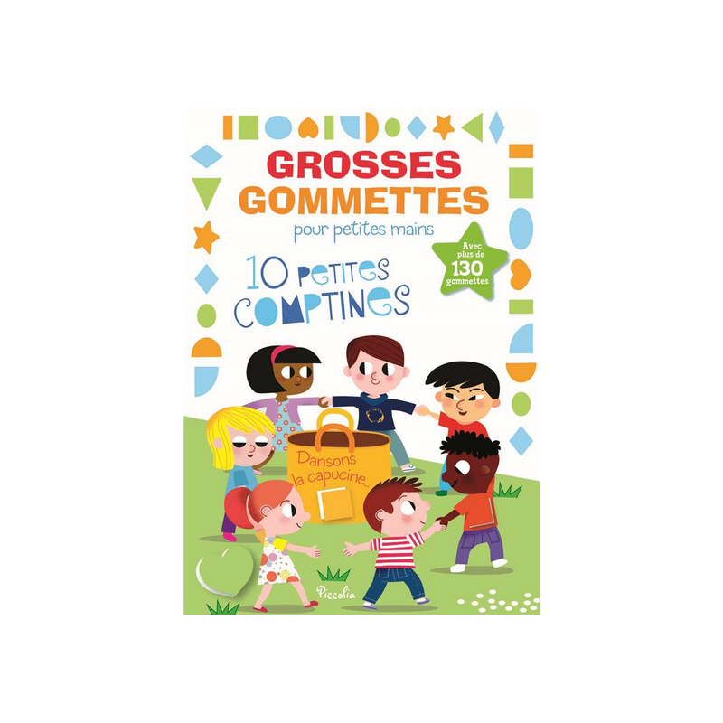 Livre Gommettes - Grosses Gommettes pour petites mains - 10 Petites Comptines, dansons