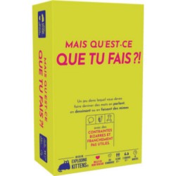 Jeux de société - Mais qu'est-ce que tu fais ?!