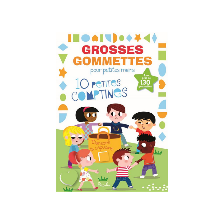 Livre Gommettes - Grosses Gommettes pour petites mains - 10 Petites Comptines, dansons
