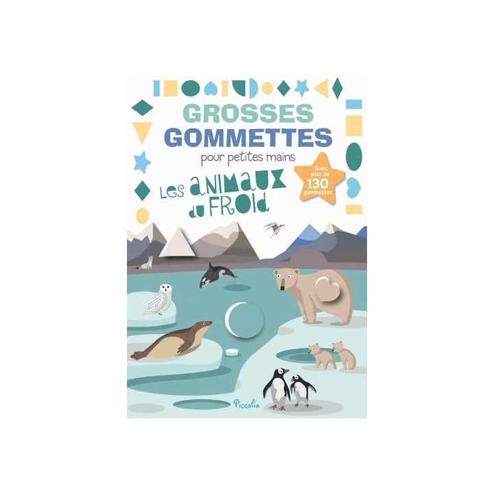 Livre Gommettes - Grosses Gommettes pour petites mains - Les Animaux du Froid
