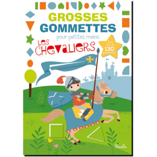 Livre Gommettes - Grosses Gommettes pour petites mains - Les Chevaliers