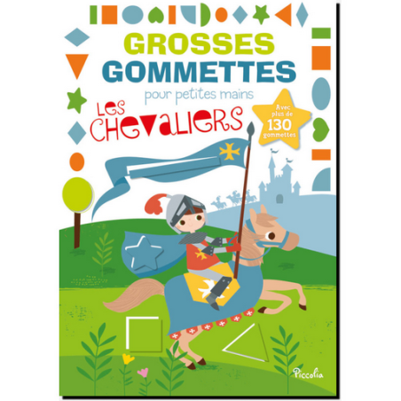 Livre Gommettes - Grosses Gommettes pour petites mains - Les Chevaliers