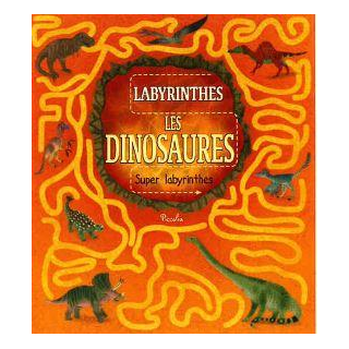 Livre "Labyrinthes" :  Les Dinosaures