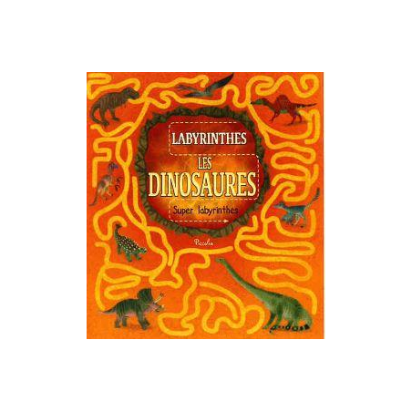 Livre "Labyrinthes" :  Les Dinosaures