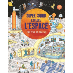Livre "Cherche et Trouve" :  Super Squid : Explore l'Espace