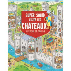 Livre "Cherche et Trouve" :  Super Squid : Visite les Châteaux