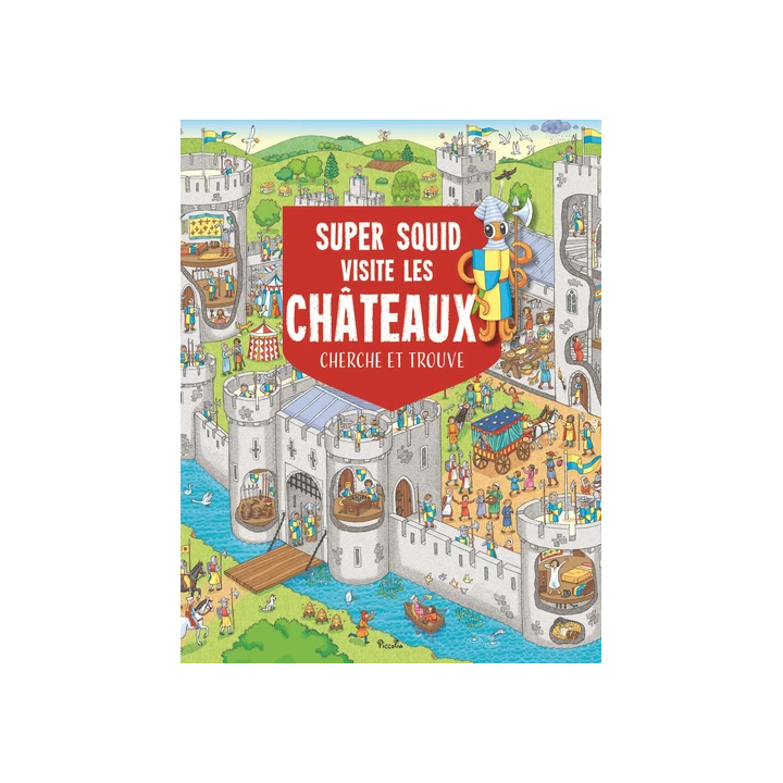 Livre "Cherche et Trouve" :  Super Squid : Visite les Châteaux