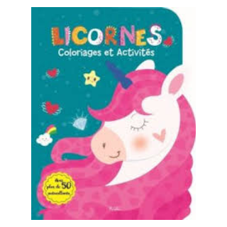 Livre Coloriages et Activités : Licornes - Avec plus de 50 autocollants