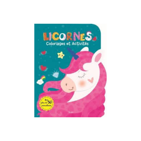 Livre Coloriages et Activités : Licornes - Avec plus de 50 autocollants