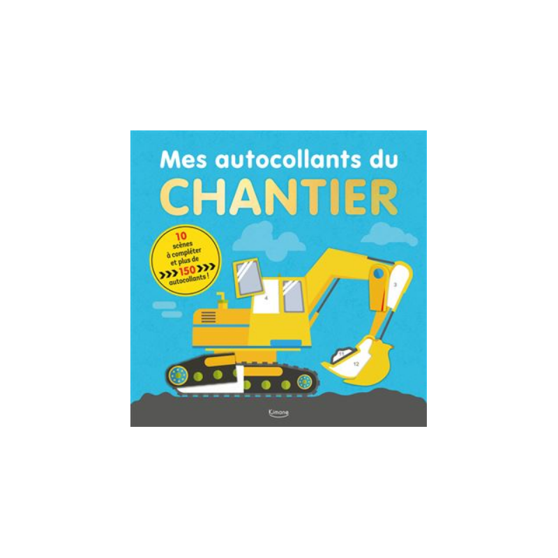 Livre autocollants - Mes autocollants - Du chantier Livre autocollants - Mes autocollants - Du chantier